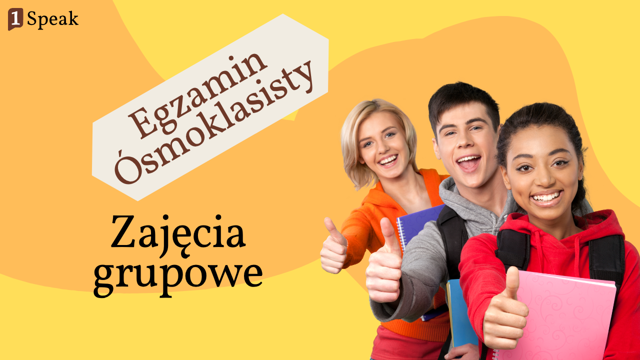 Egzamin Ósmoklasisty - zajęcia grupowe (2 semestry)